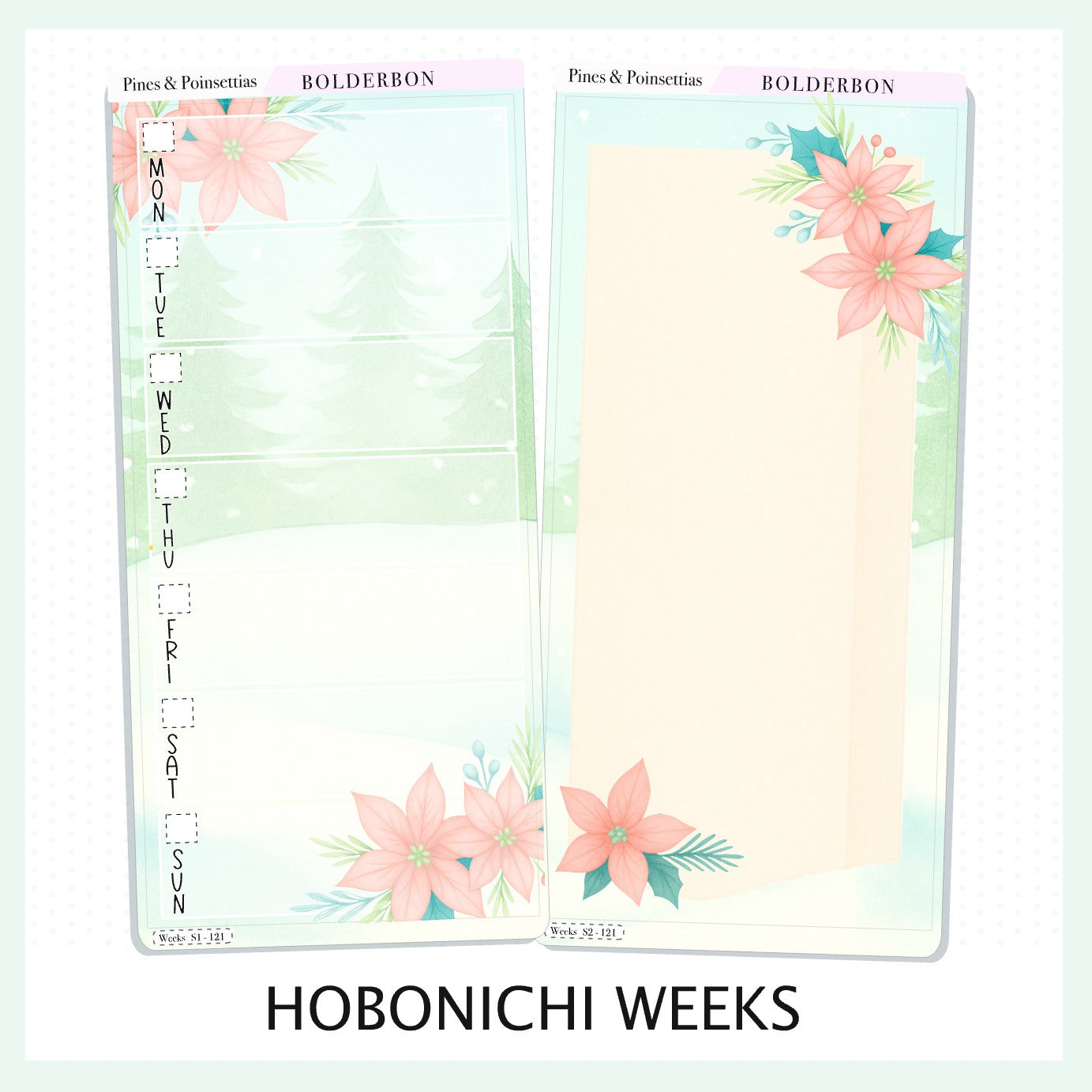 PINES & POINSETTIAS Hobonichi Weeks || Festive Floral Planner Stickers, Pastel Holiday Aesthetic Vibe