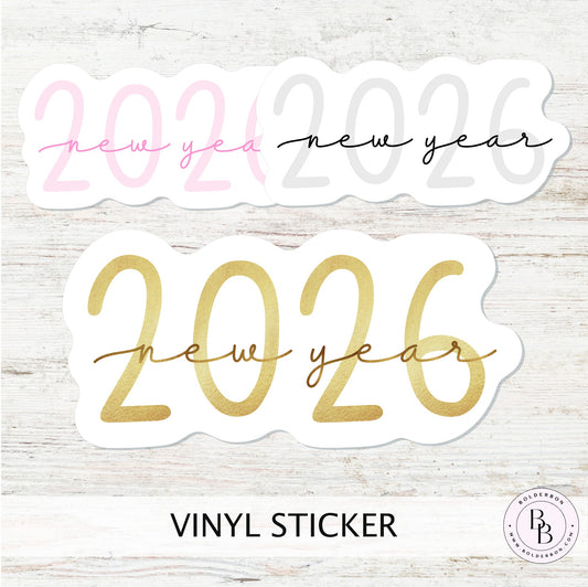 2026 NEW YEAR STICKER || Modern Script Year Decal for Planners, Journals and More!