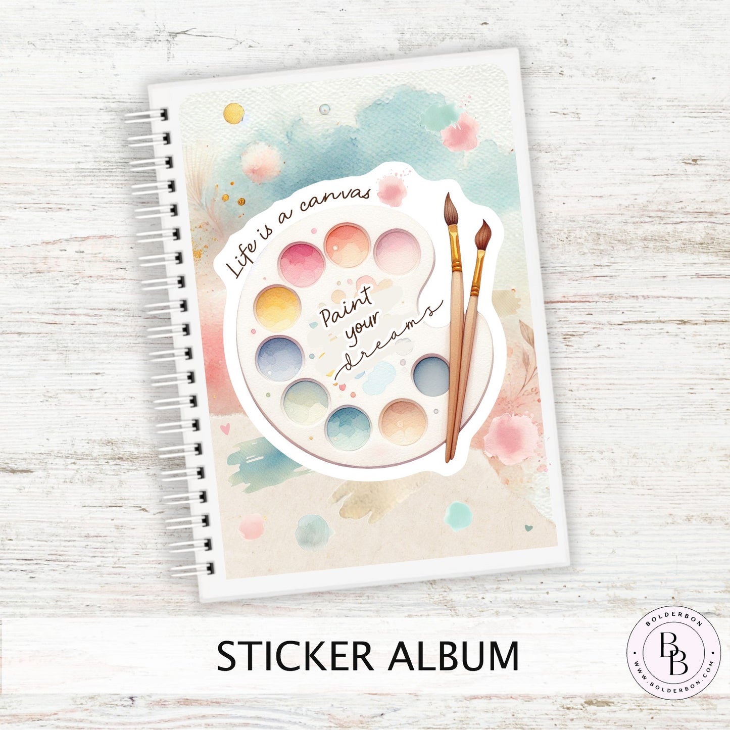 PAINT YOUR DREAMS Reusable Sticker Album || 5x7 Coil Bound Sticker Book, Perfect Gift for Art Lover