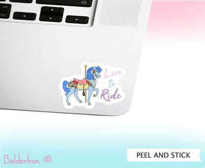 LIVE TO RIDE || Cute Vinyl Sticker