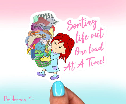 Sorting Life Out One Load At A Time || Cute Funny Laundry Vinyl Sticker, Laptop Sticker, Cool Sticker,