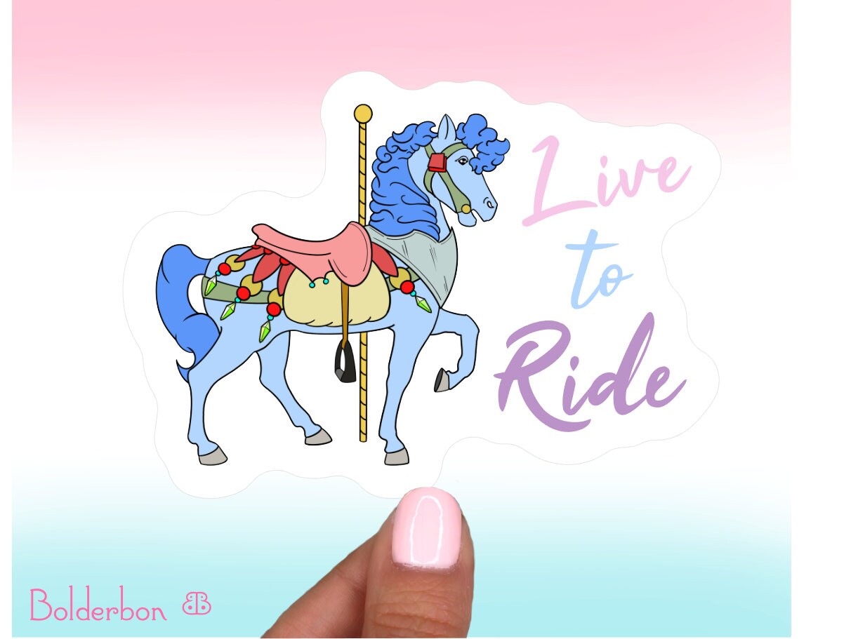 LIVE TO RIDE || Cute Vinyl Sticker – Bolderbon
