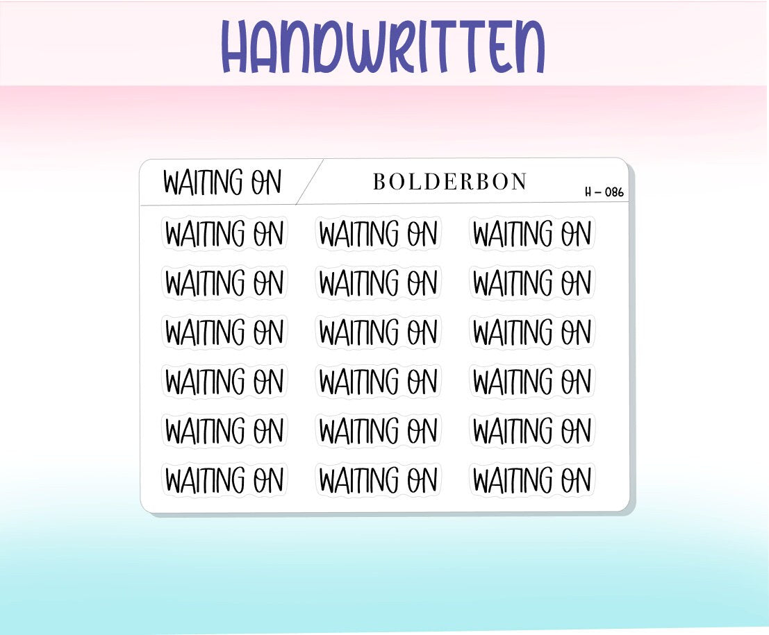 WAITING ON || Functional Script Stickers, Handwritten Planner Stickers ...