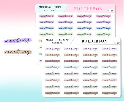 MEETING || Highlighted Script, Clear or Matte White