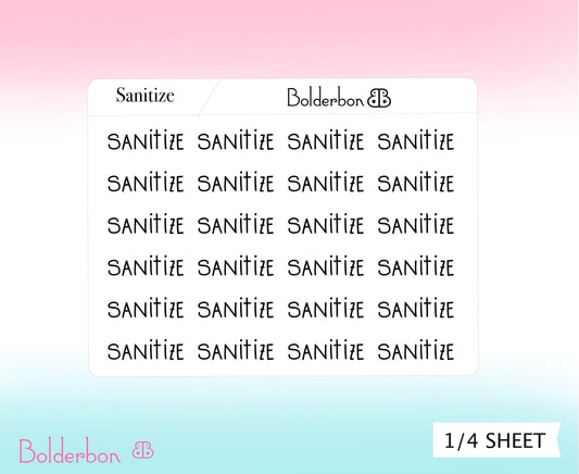 SANITIZE || Clear Handwritten Text Planner Stickers Neutral 1/4 Sheet and Mini Stickers