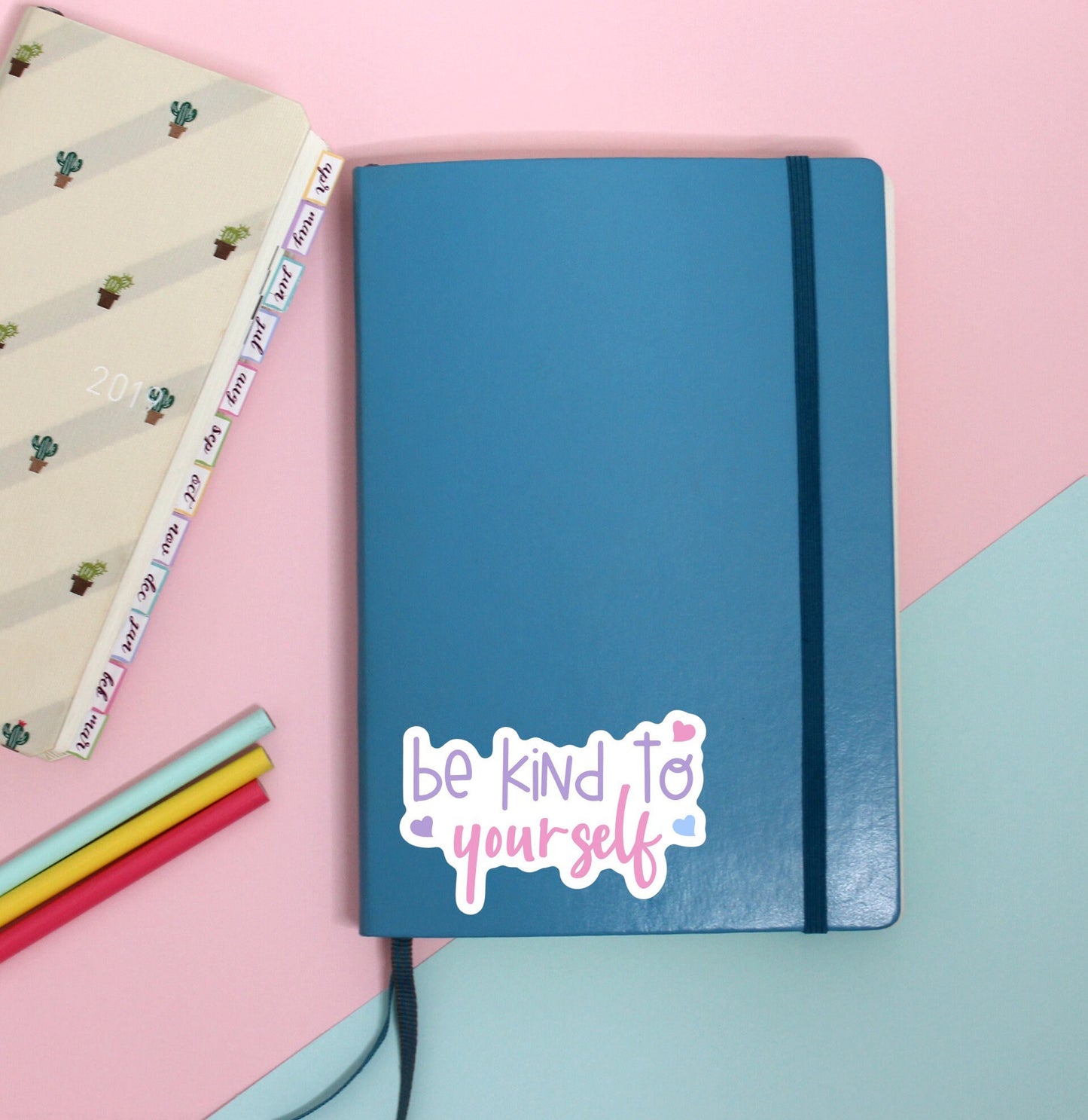 Be Kind To Yourself || Vinyl Sticker